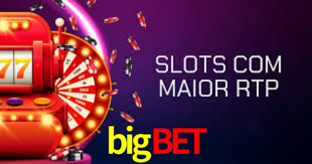 bigbet