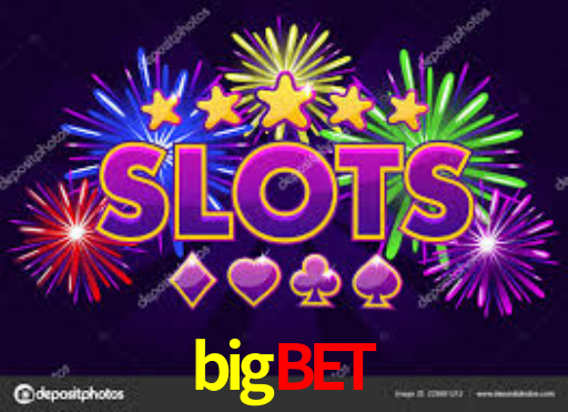 bigbet